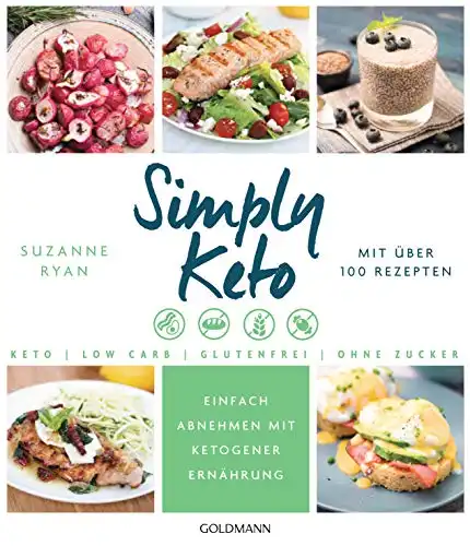 Simply Keto: Einfach Abnehmen mit Genuss!