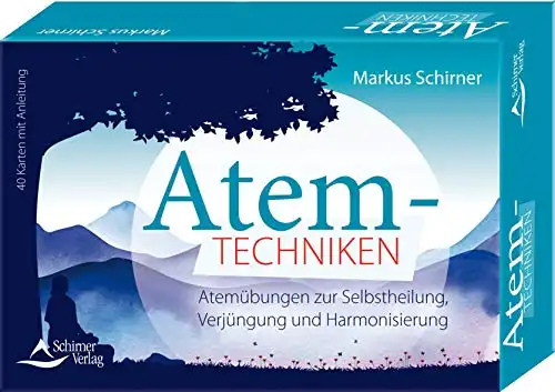 Atemtechniken- Atemübungen zur Selbstheilung, Verjüngung und Harmonisierung: - 40 Karten mit Anleitung